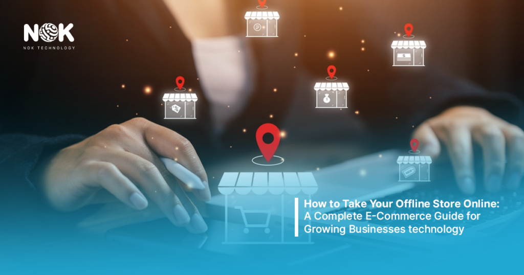 How to Take Your Offline Store Online and Grow Your Business
