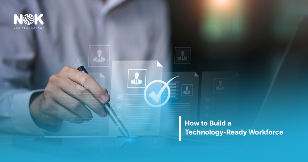 How to Build a Technology-Ready Workforce