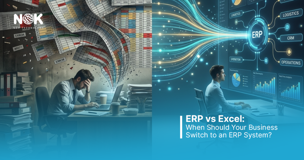 ERP vs Excel: When Should Your Business Switch?